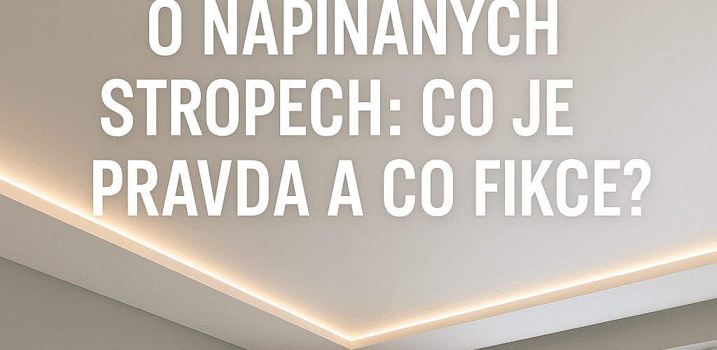 Fakta Moderní matný napínaný strop s nepřímým LED osvětlením v obývacím pokoji – úvodní obrázek článku o nejčastějších mýtech o napínaných stropech “